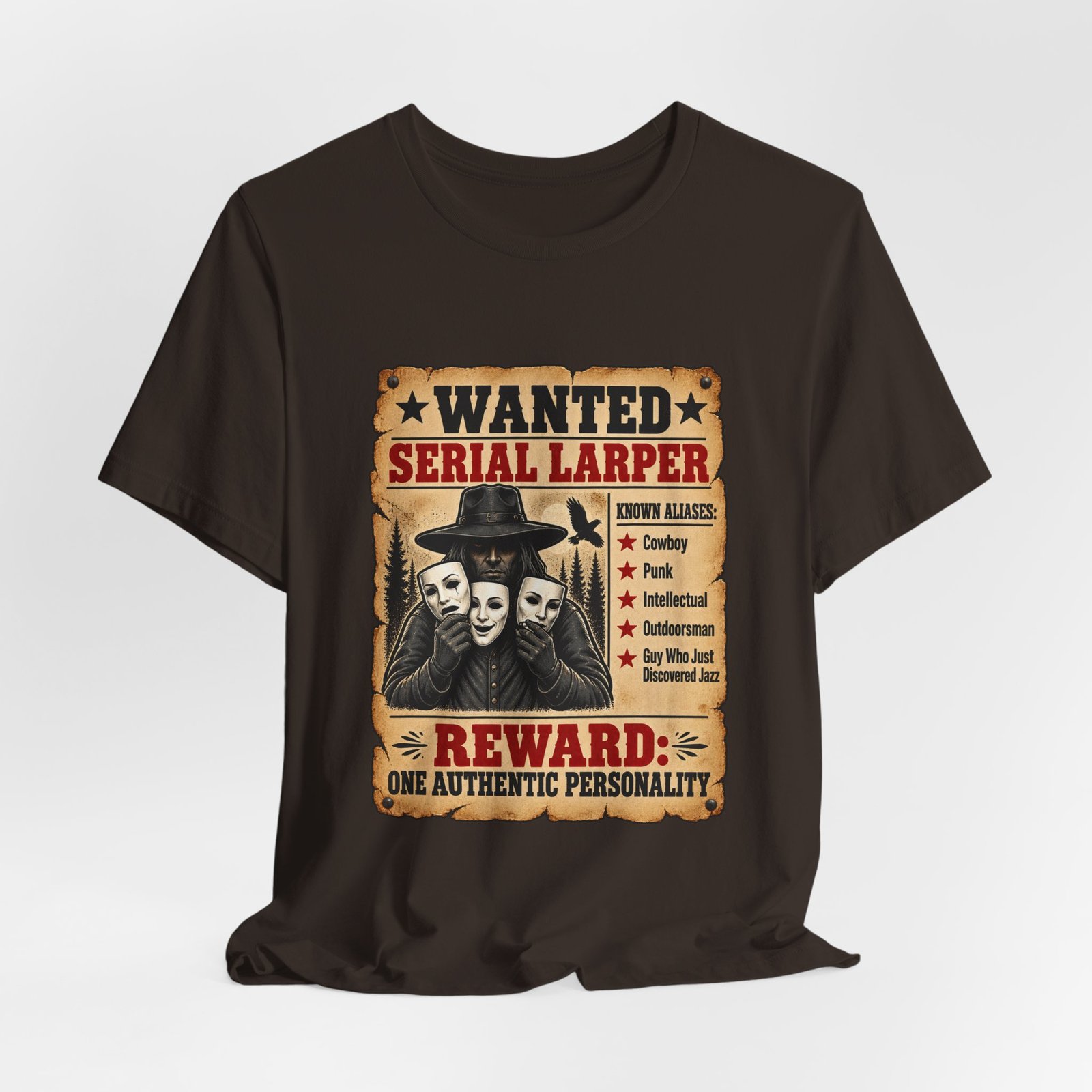 Wanted Serial Larper Funny Persona Poster Graphic Tee - Image 12