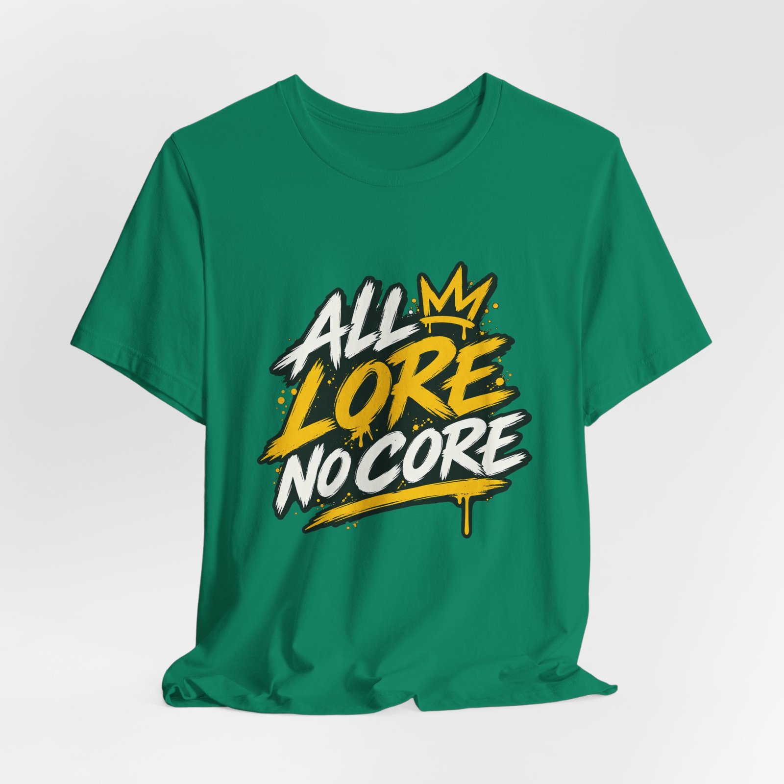 All Lore No Core Graffiti Larp Humor Graphic - Image 28