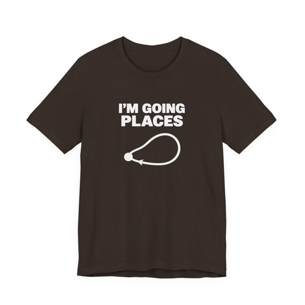 I’m Going Places Loop Arrow Humor