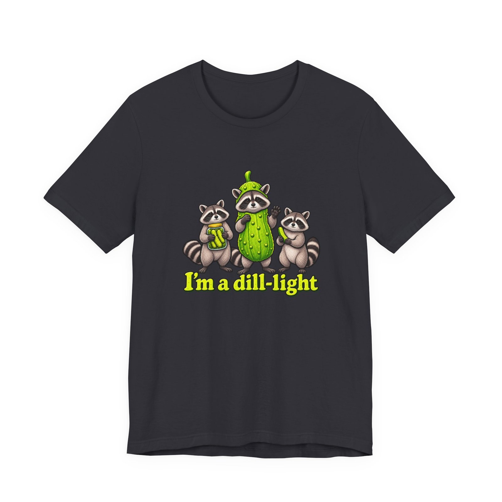 I'm a Dill-Light Raccoon Pickle Pun - Image 21