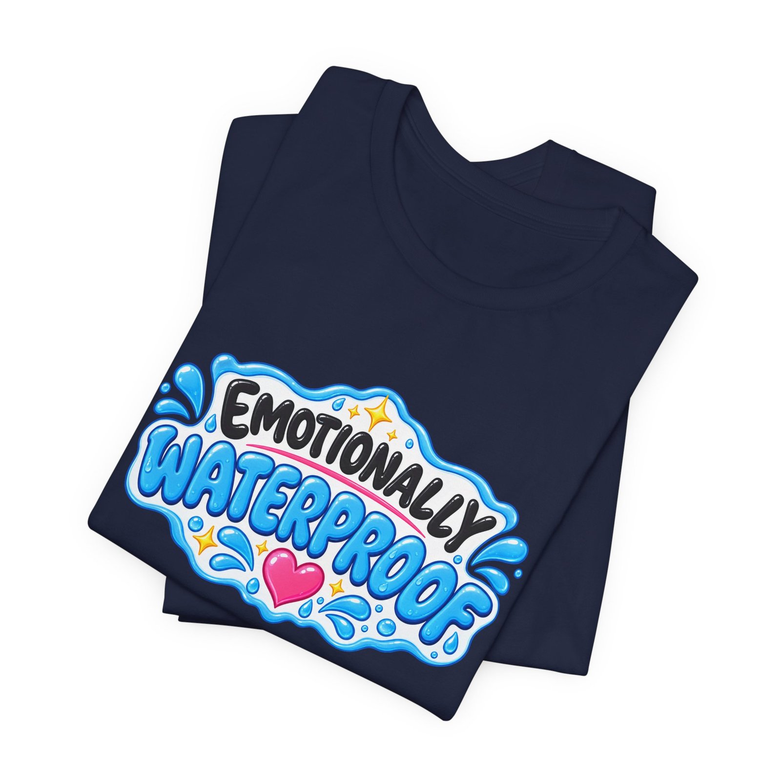 Emotionally Waterproof Makeup Humor Graphic Tee - Image 35