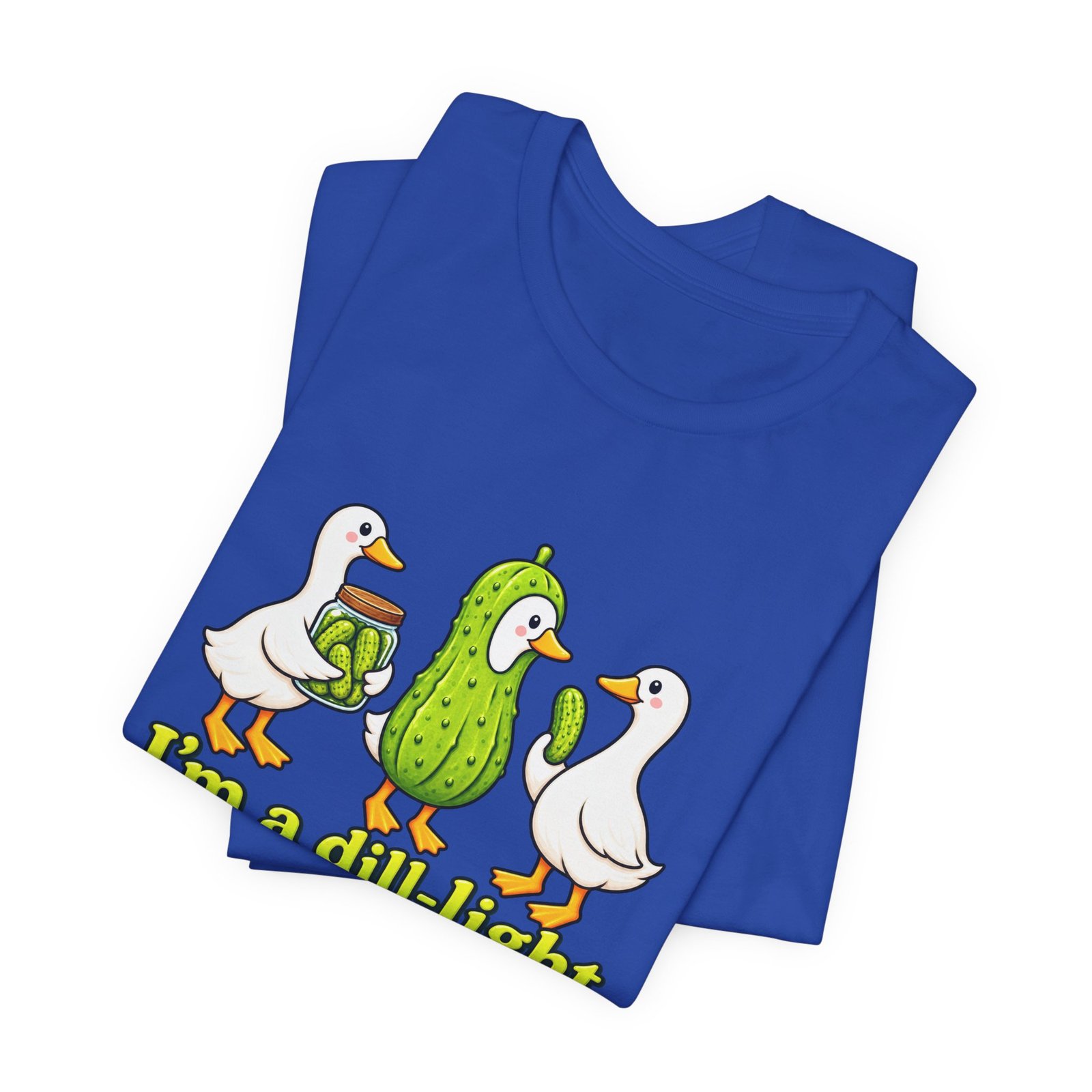 I'm A Dill-Light Funny Goose Pickle Pun Graphic Tee - Image 31