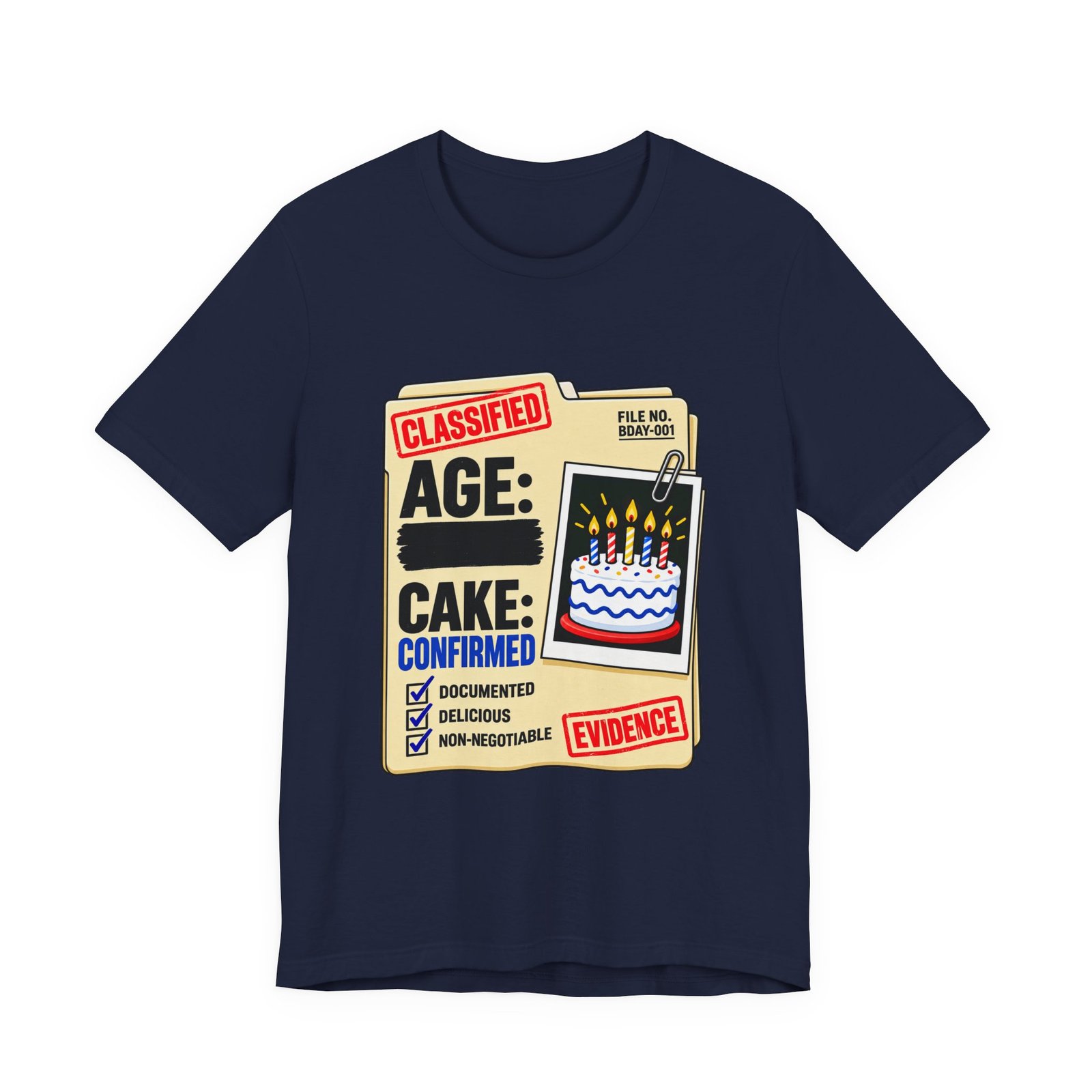 Classified Birthday Cake Funny Case Dossier Graphic Tee - Image 33