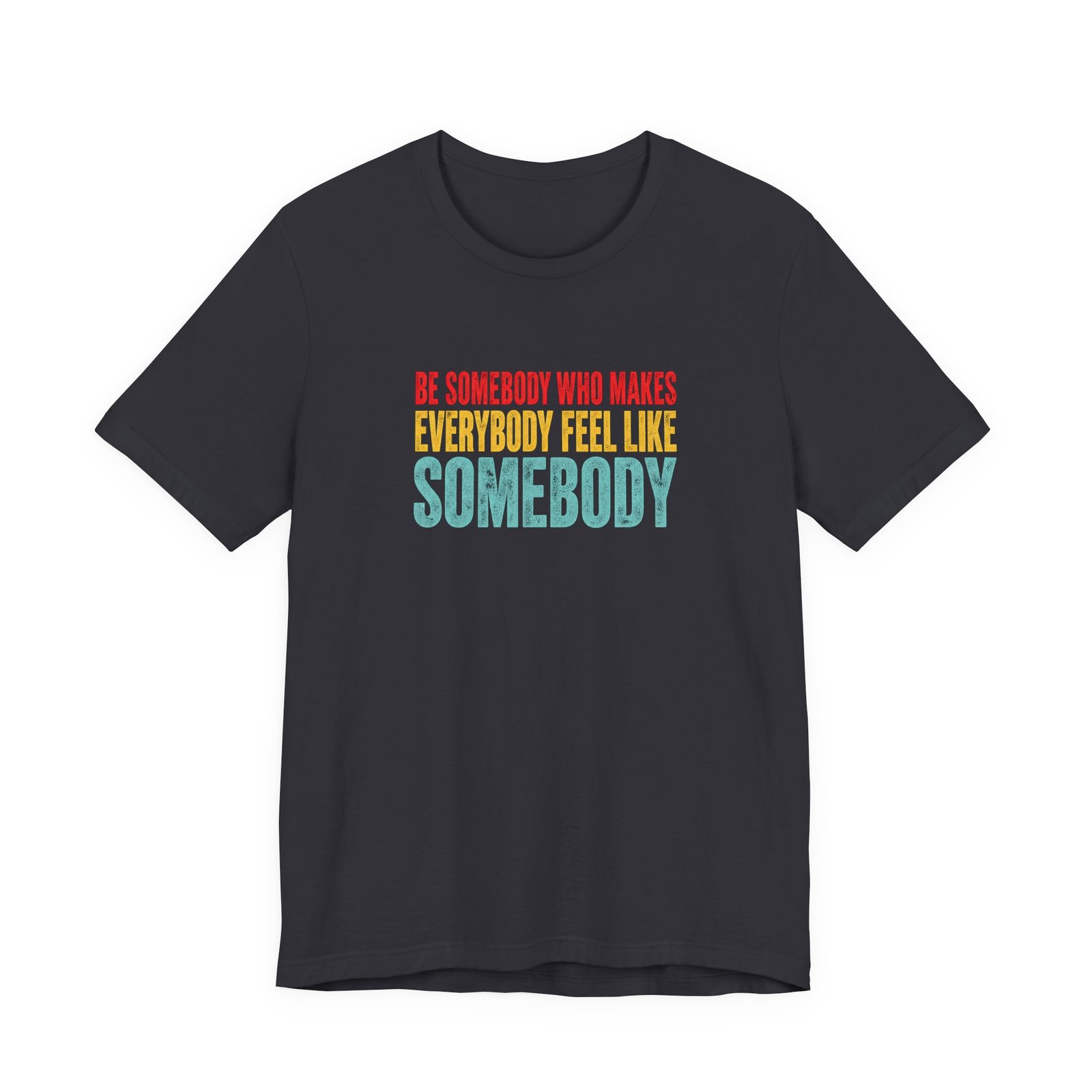Be Somebody Who Makes Everybody Feel Valued - Image 9