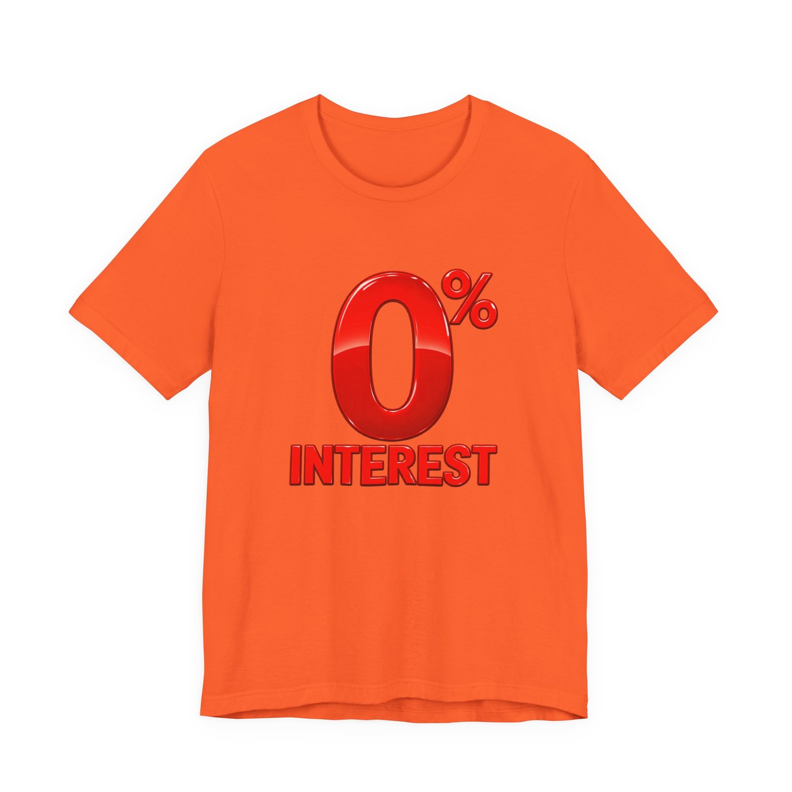 0% Interest Halloween Costume Rejection Joke Graphic Tee - Image 5