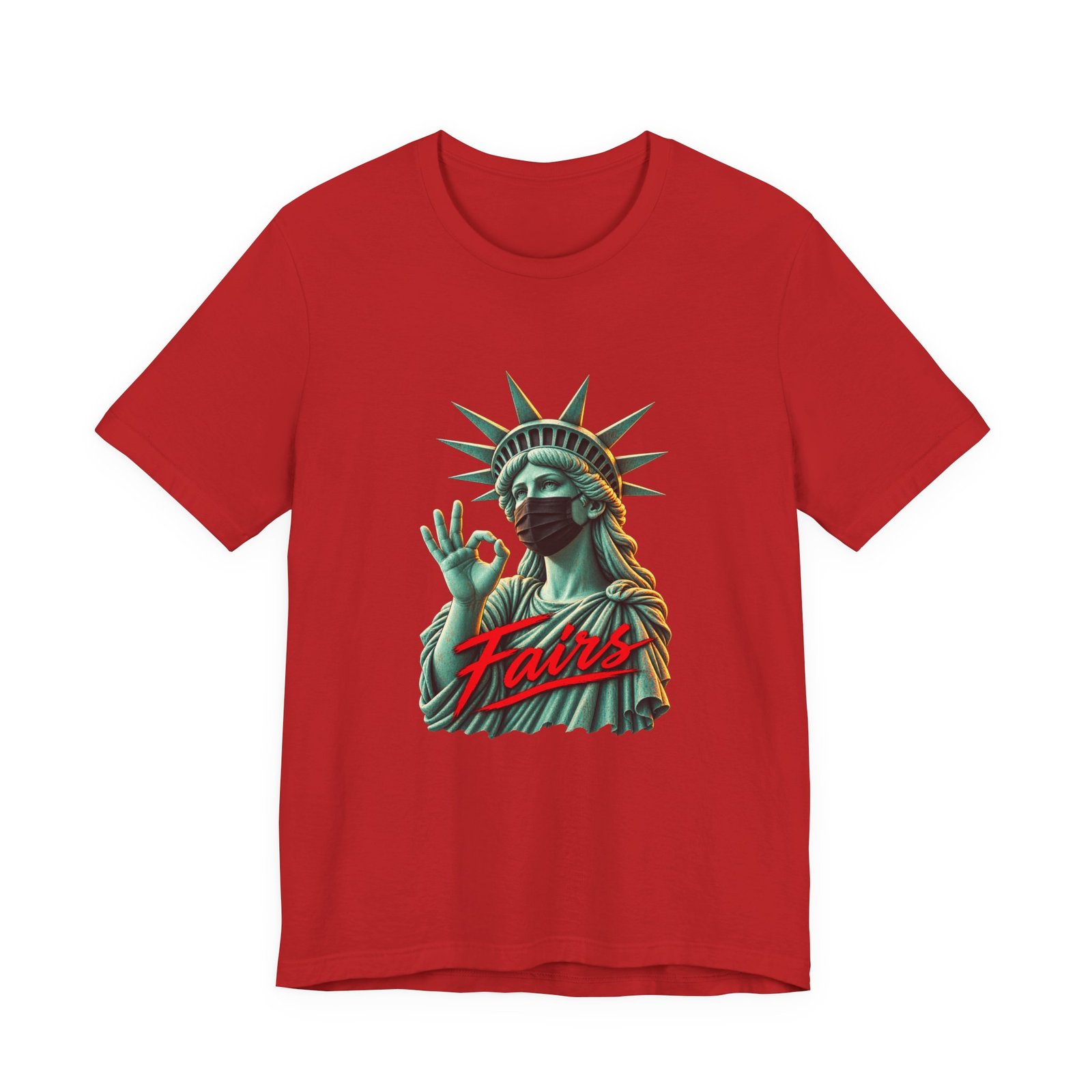 Fairs Masked Statue of Liberty Graphic - Image 29