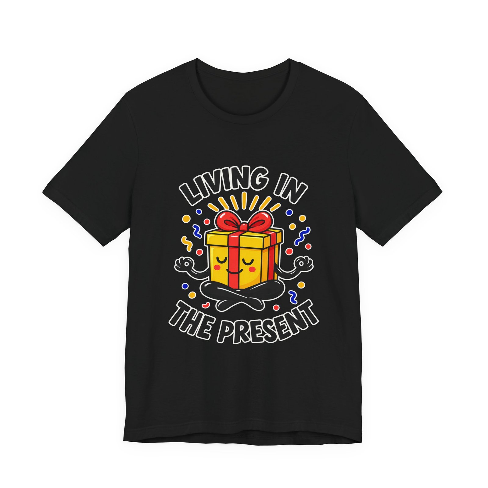 Living In The Present Meditating Gift Birthday Pun Graphic Tee - Image 13