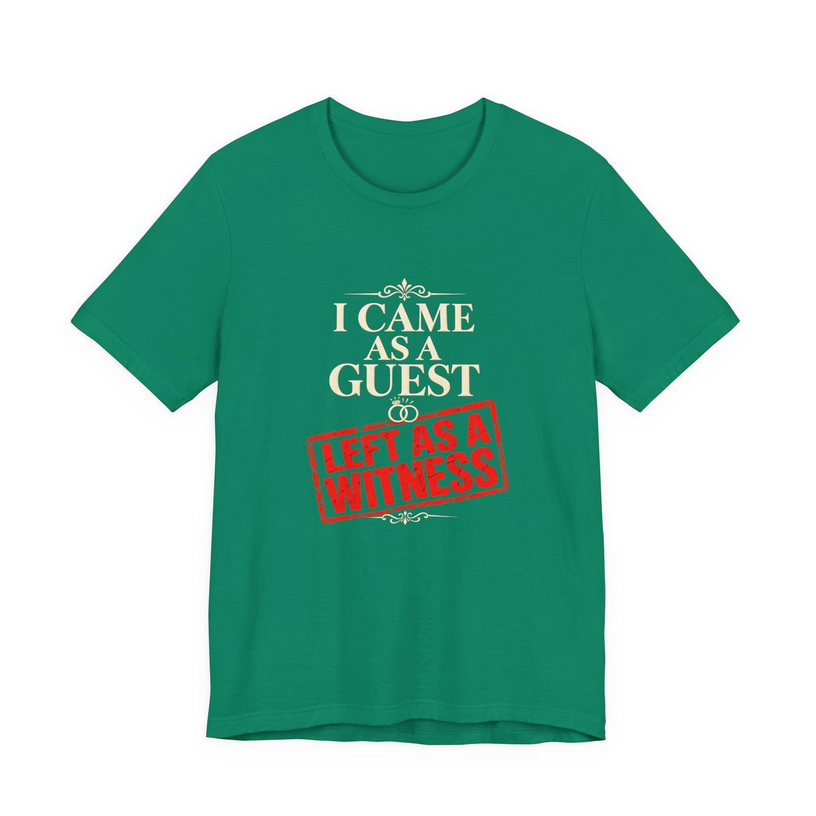 I Came As a Guest Left as a Witness Wedding Quote - Image 13