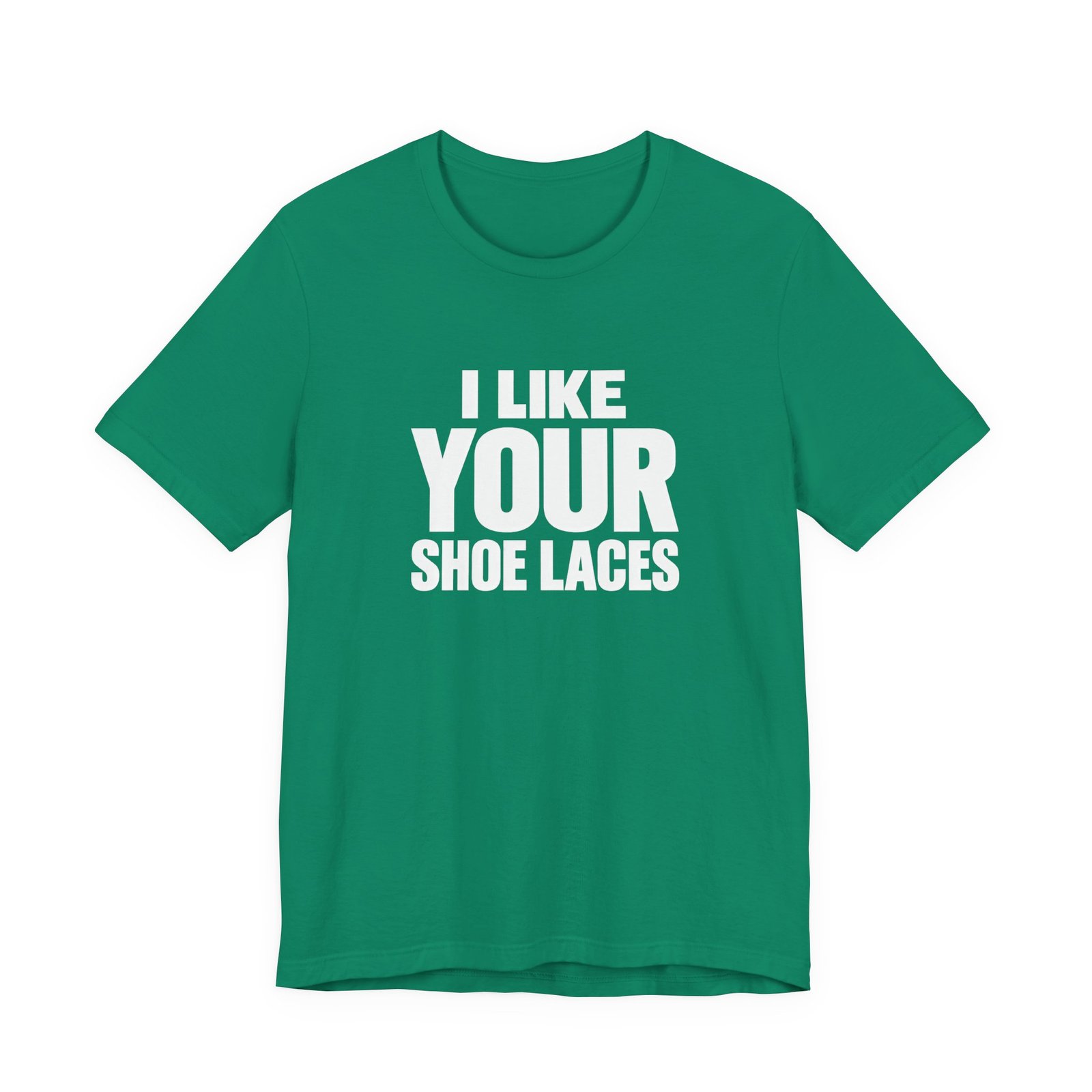 I Like Your Shoelaces Funny Meme Relating Nostalgia Humor Graphic Tee - Image 13
