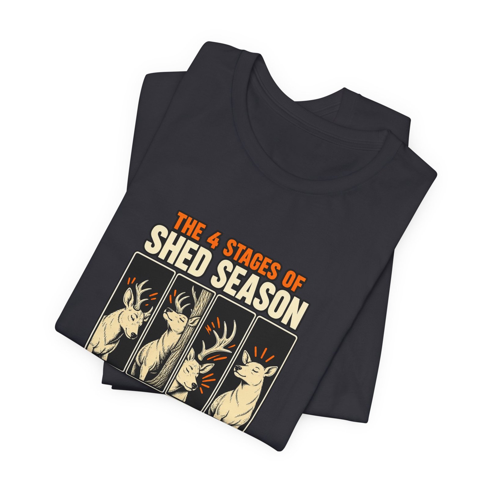 Funny Deer Shed Season Antler Shedding Graphic Tee - Image 23