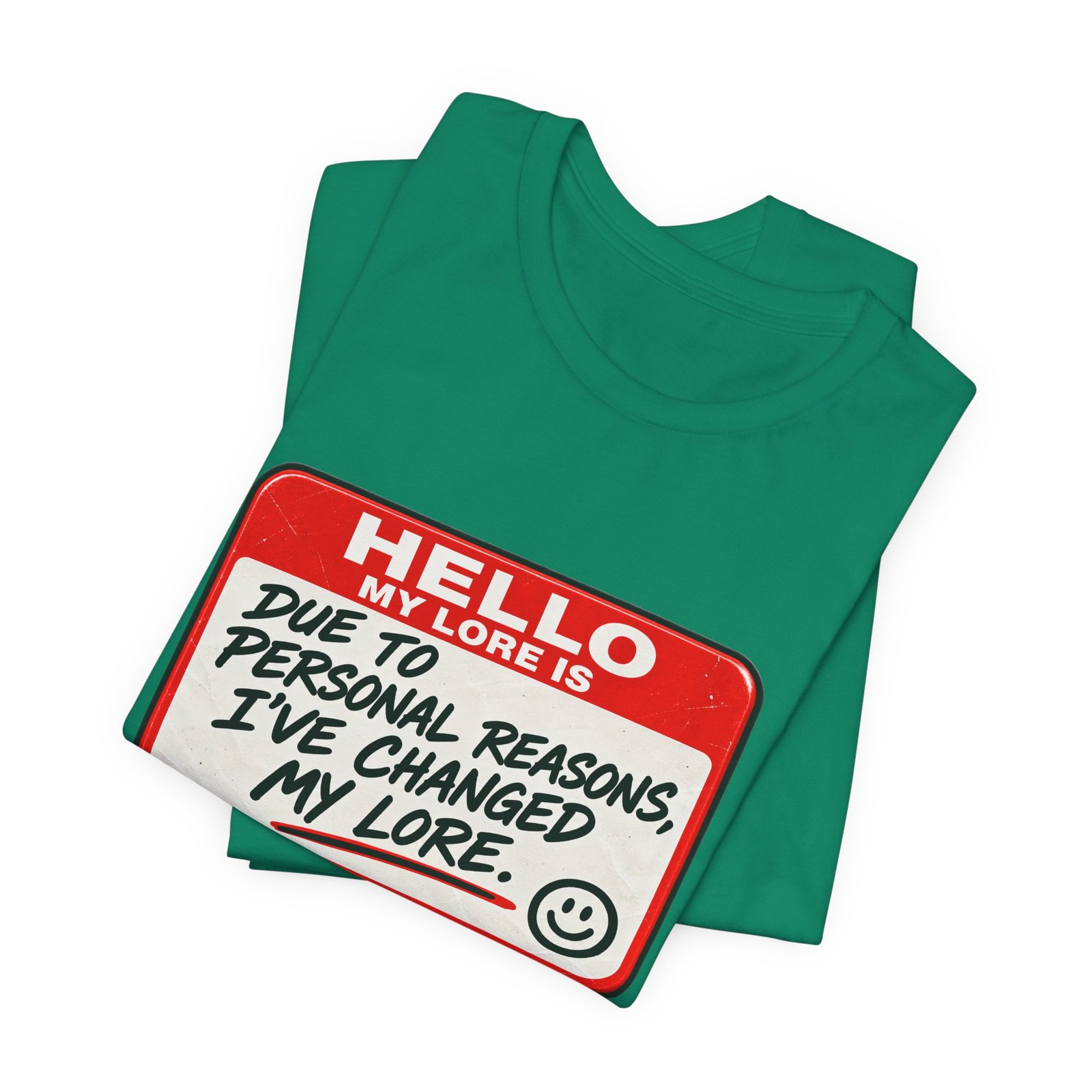 Changed My Lore Funny Personal Backstory Tee - Image 27