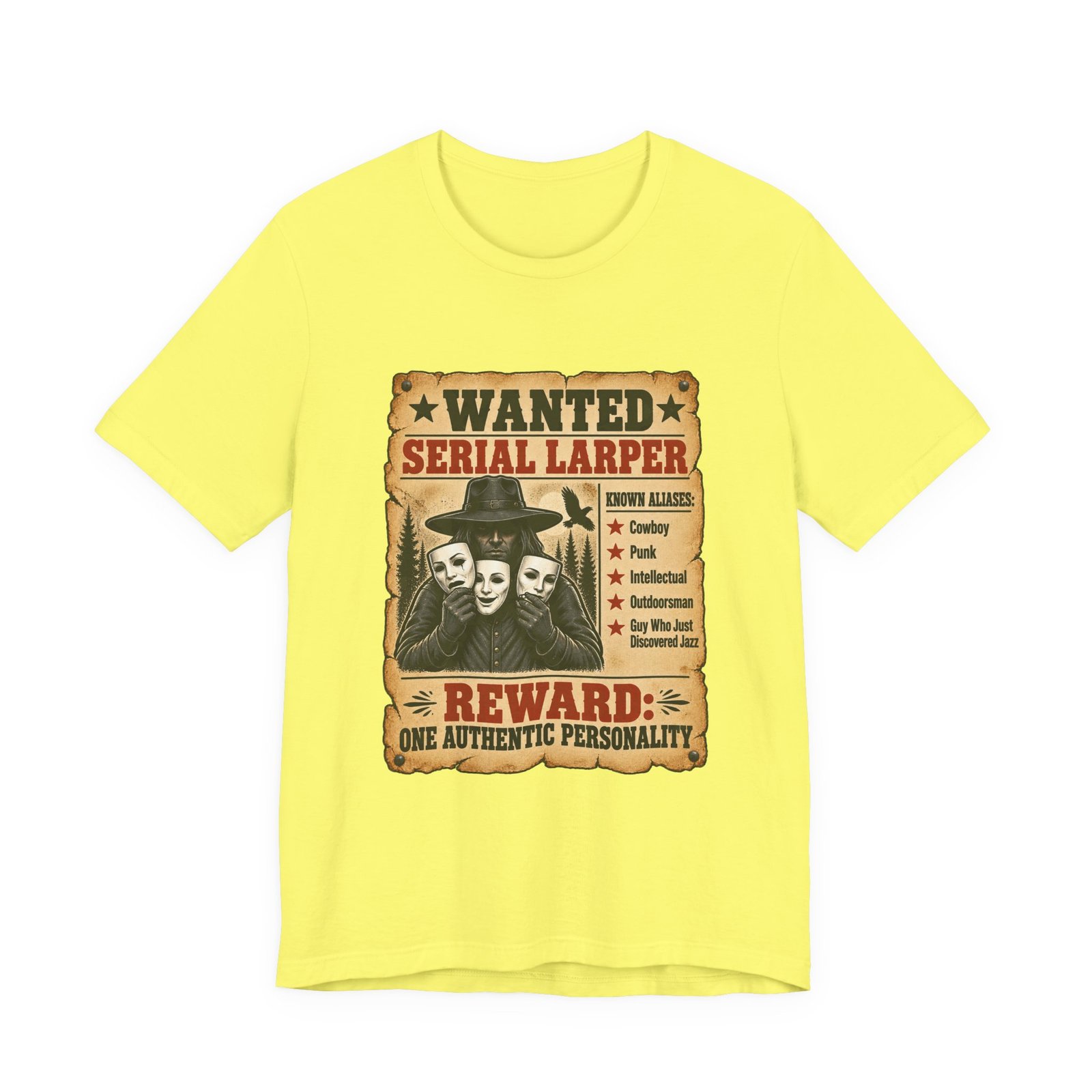 Wanted Serial Larper Funny Persona Poster Graphic Tee - Image 17