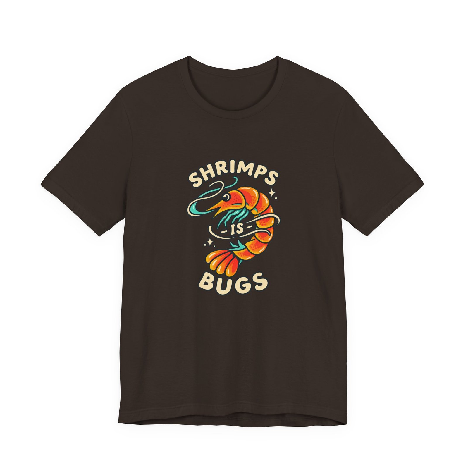 Shrimps Is Bugs Cartoon Shrimp Meme Tee - Image 9