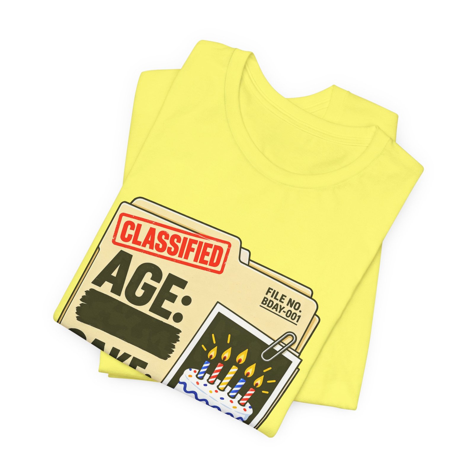 Classified Birthday Cake Funny Case Dossier Graphic Tee - Image 19