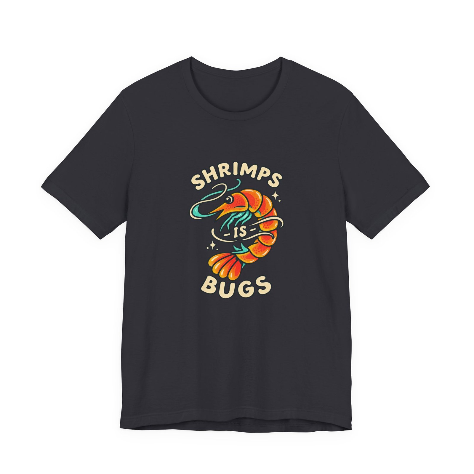 Shrimps Is Bugs Cartoon Shrimp Meme Tee - Image 21
