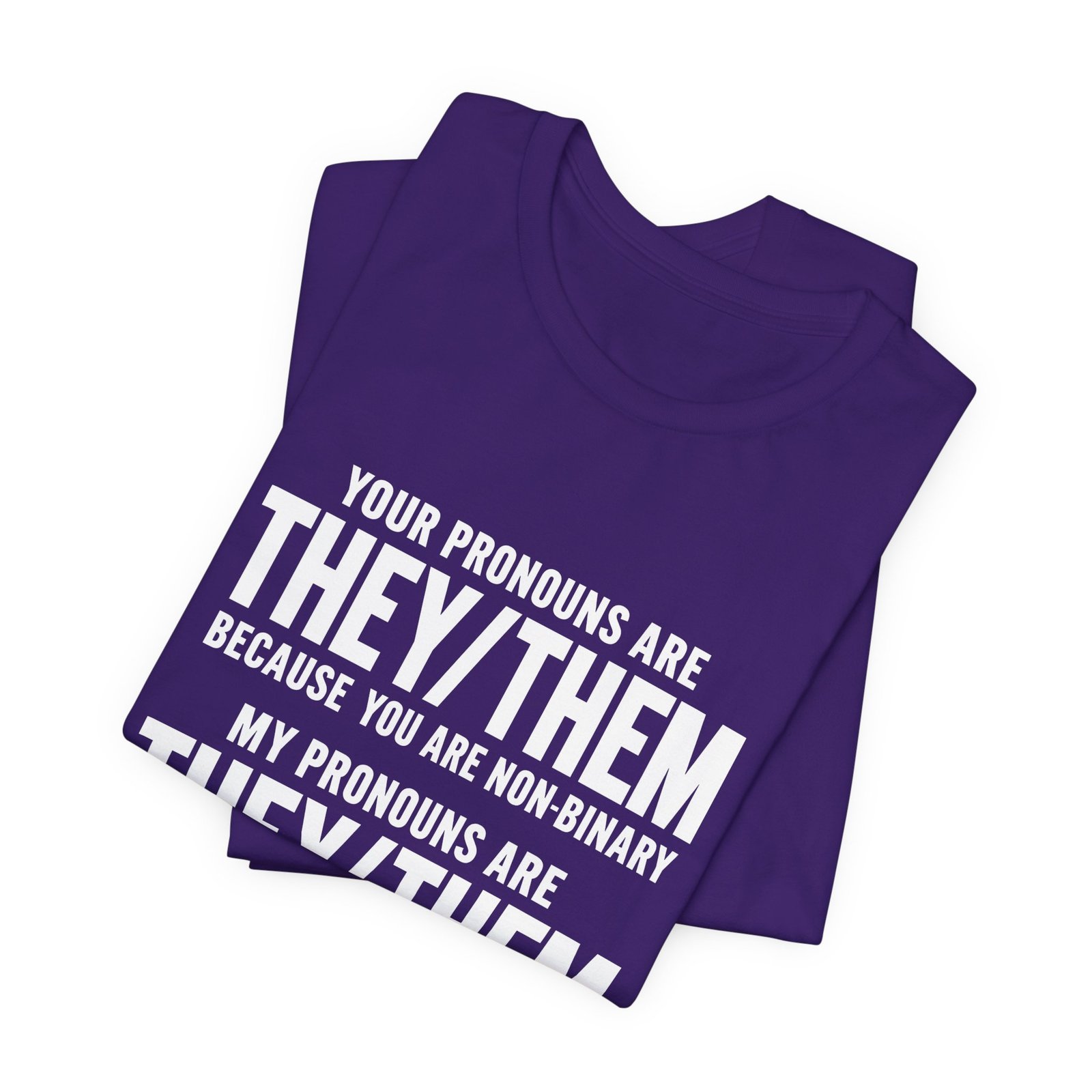 They Them Multiple Personalities Pronouns Meme Graphic Tee - Image 27