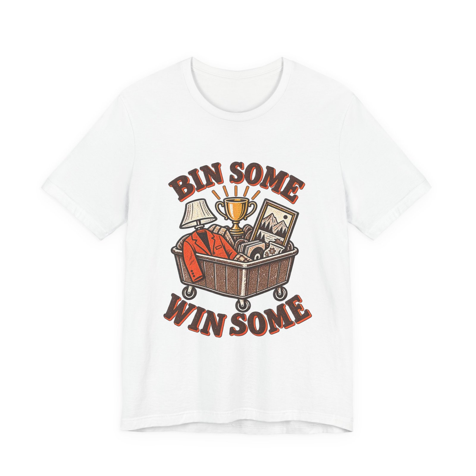 Bin Some Win Some Thrift Humor Graphic Tee