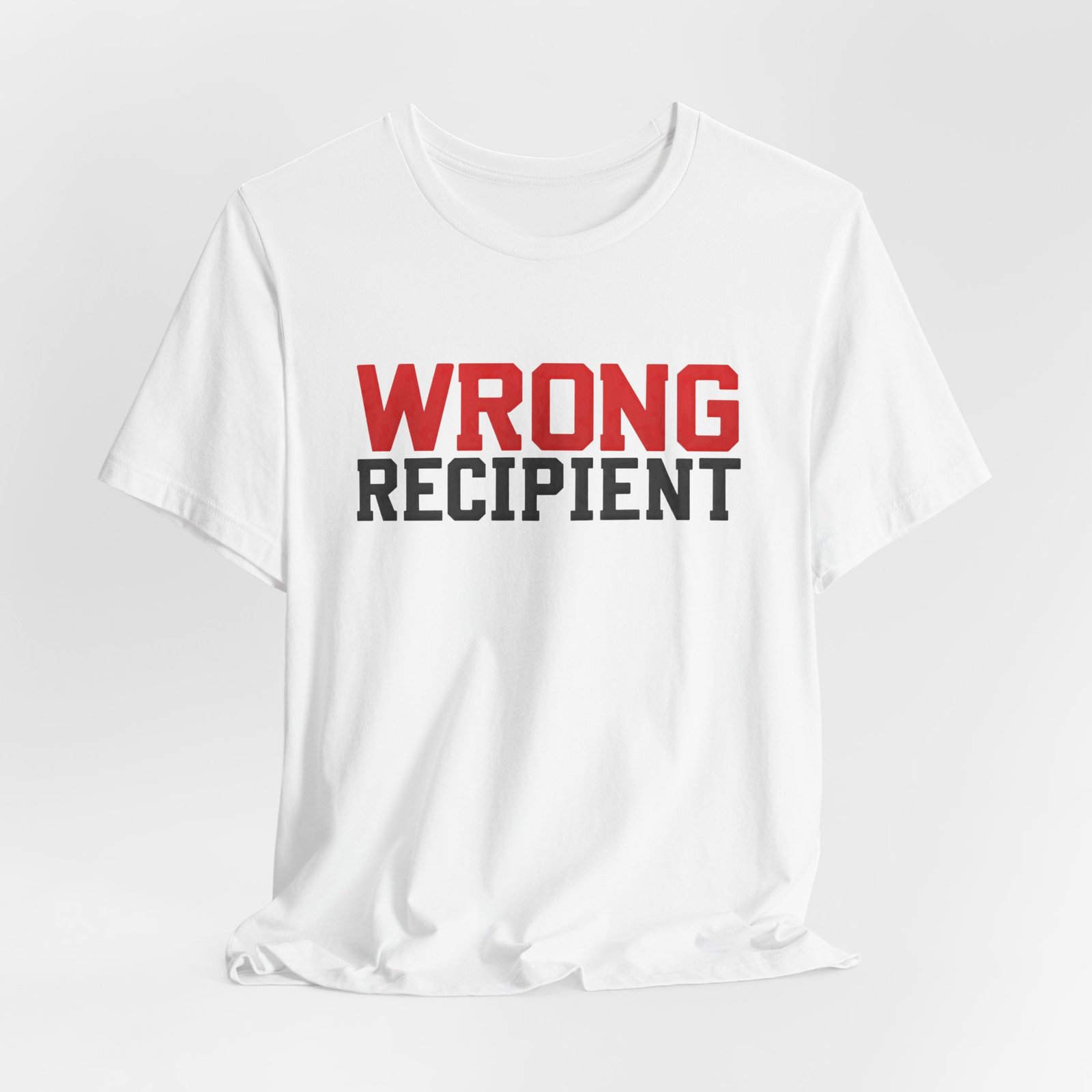 Wrong Recipient Misdelivery Message Alert Graphic Tee - Image 4
