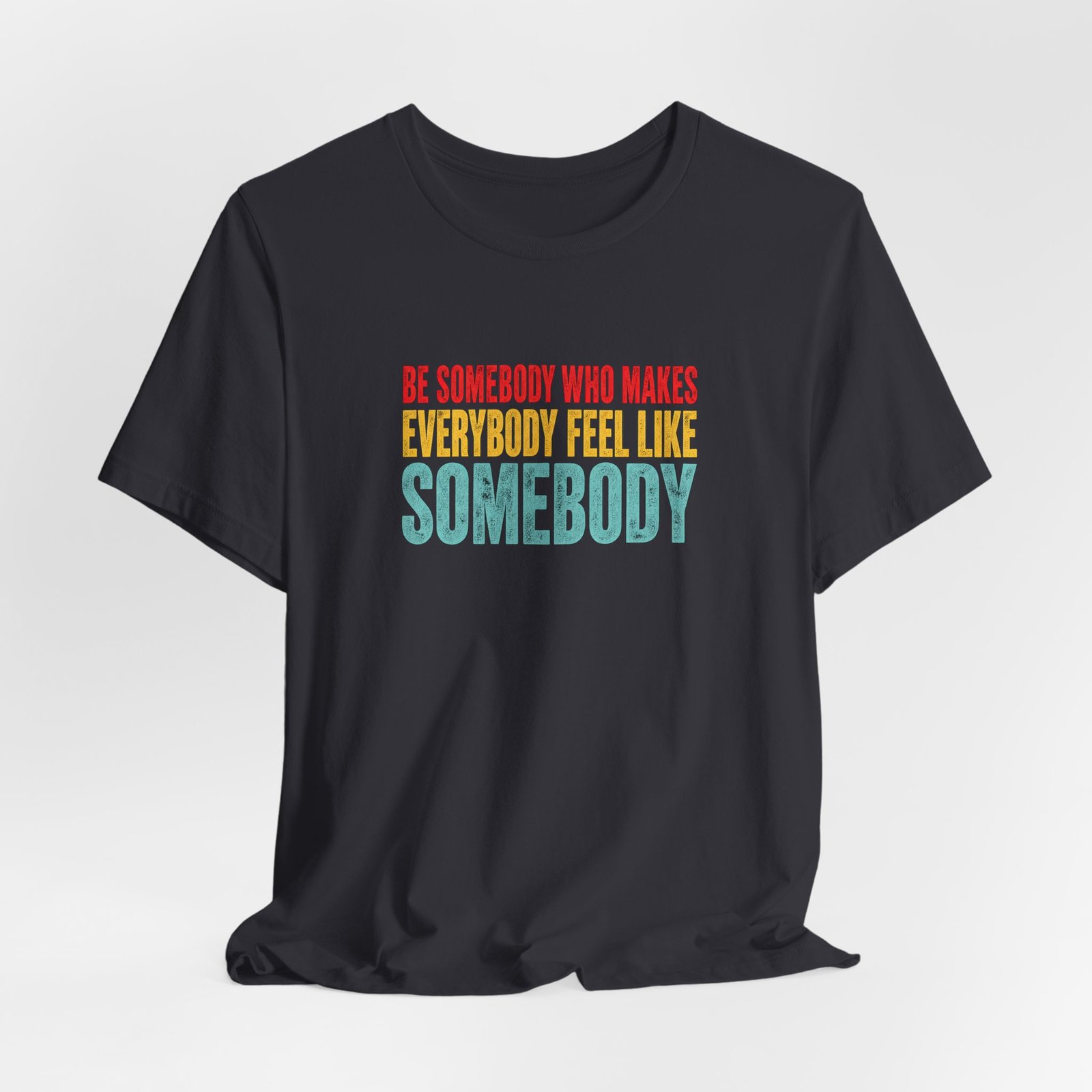 Be Somebody Who Makes Everybody Feel Valued - Image 12