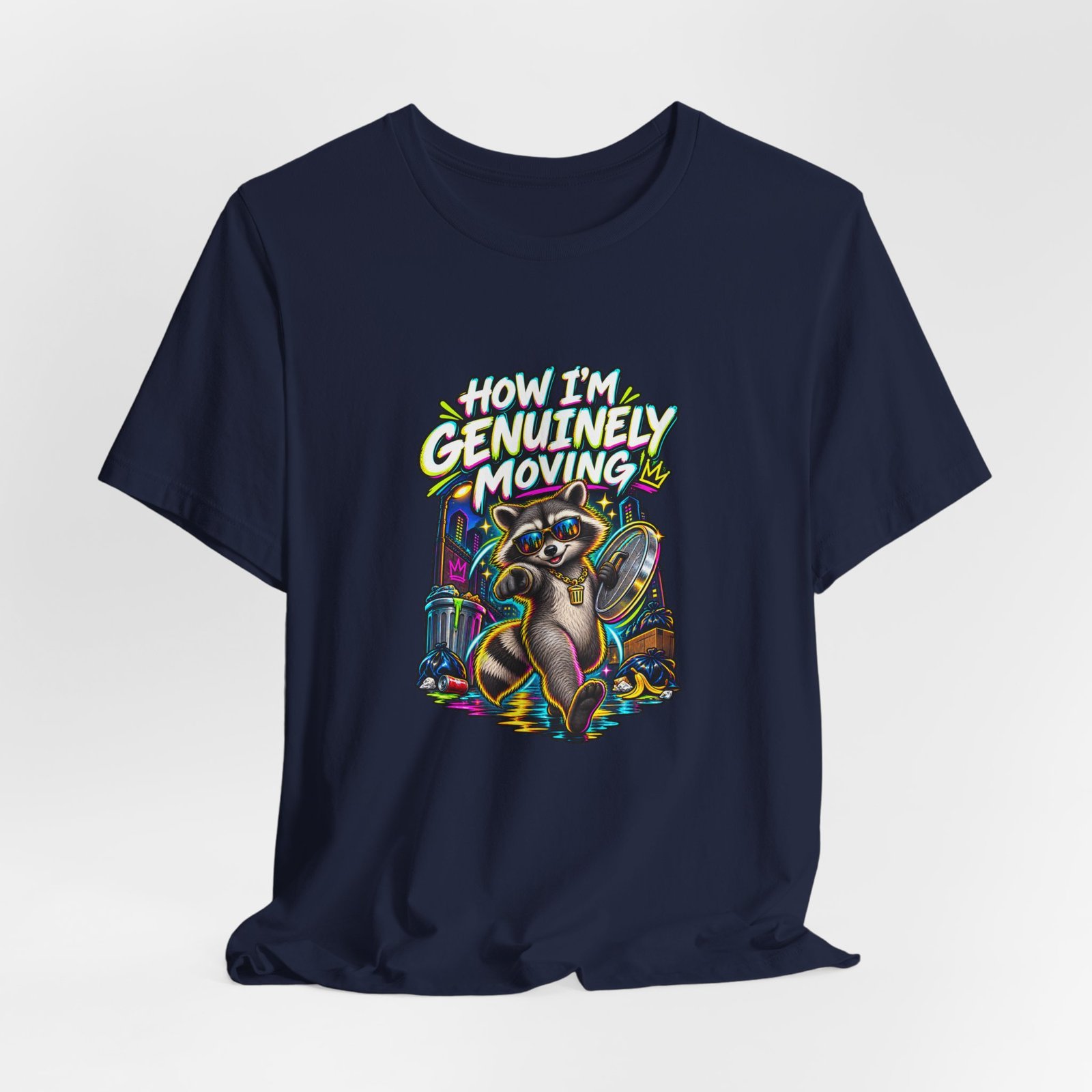 How Im Genuinely Moving Confident Raccoon Graphic Tee - Image 24