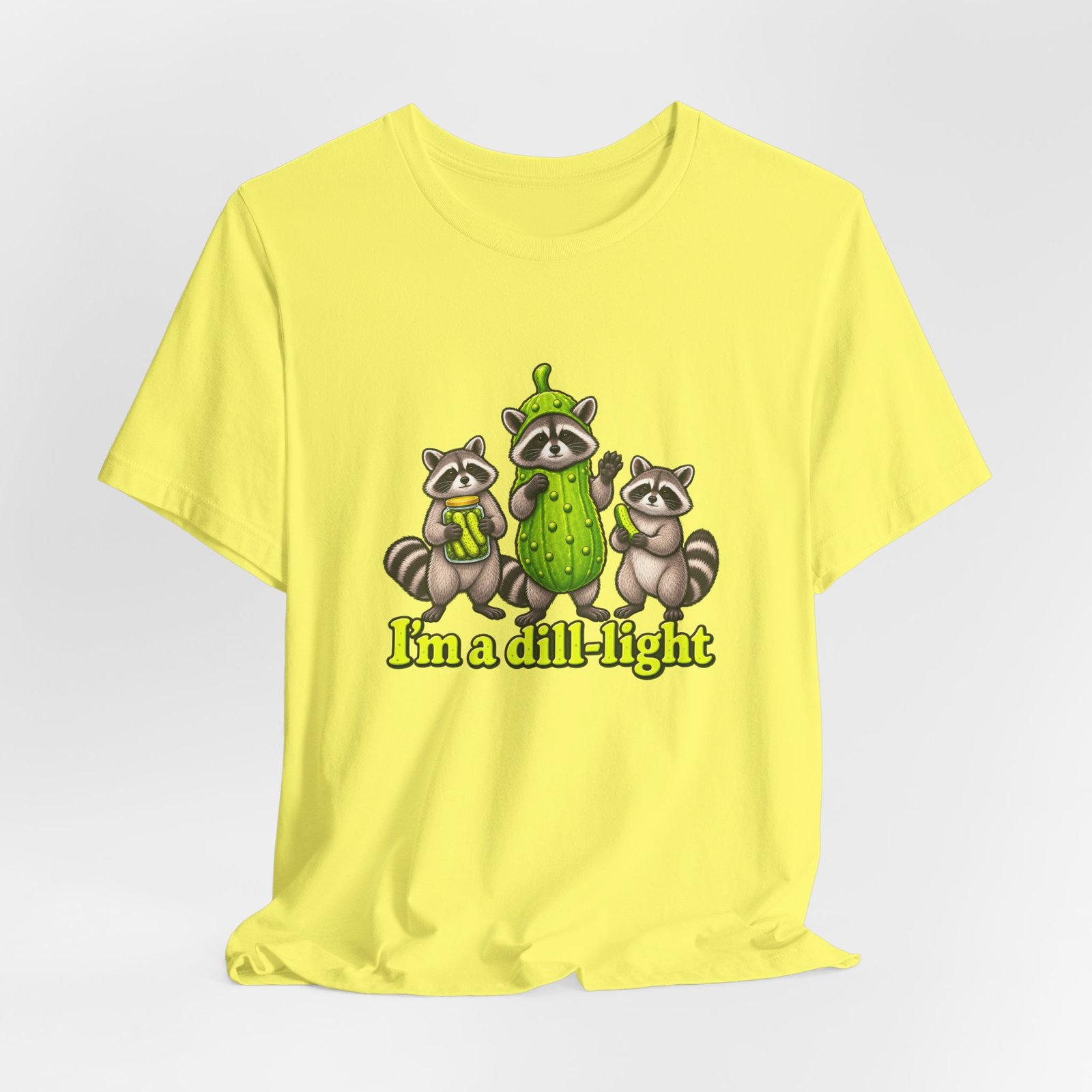 I'm a Dill-Light Raccoon Pickle Pun - Image 20
