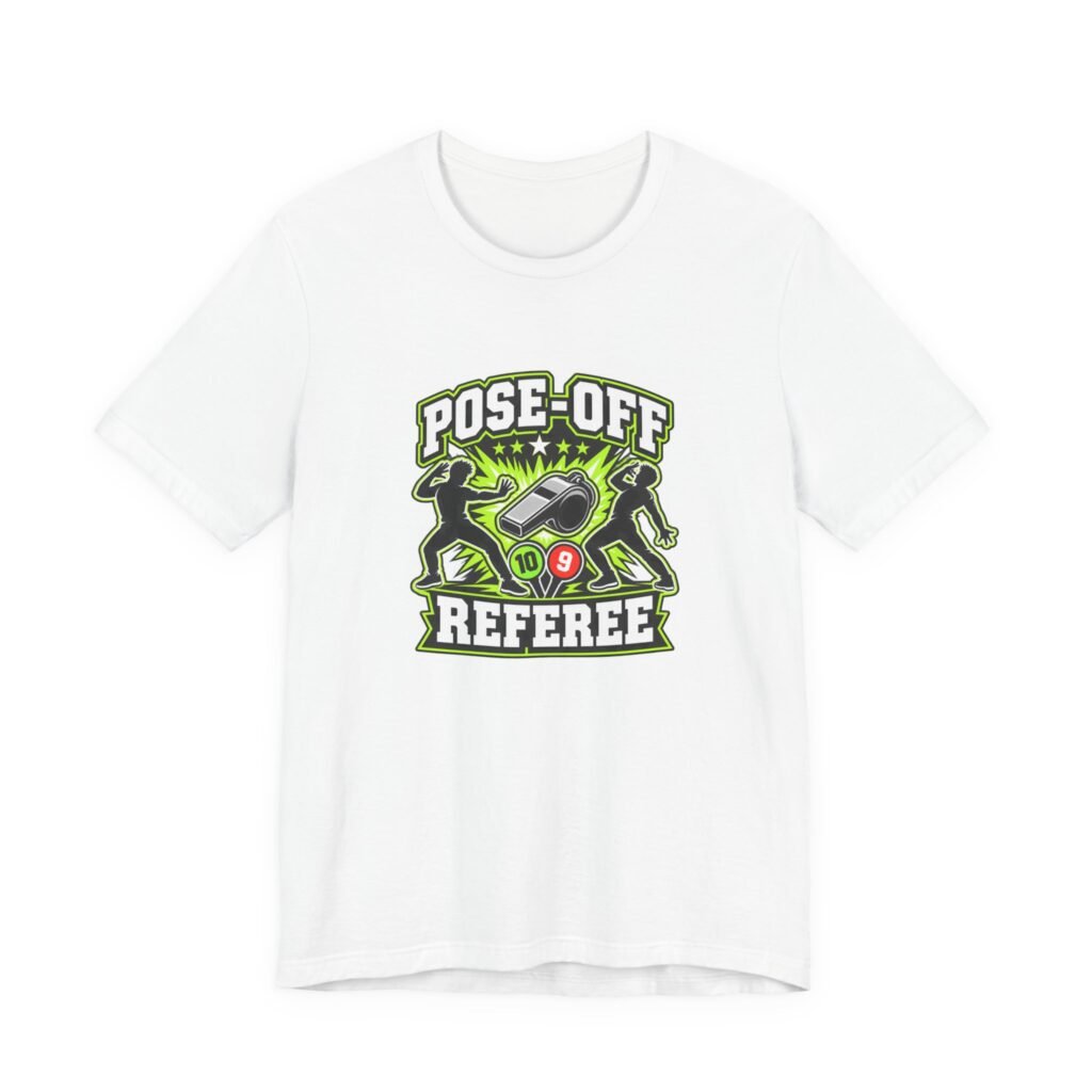 Pose-Off Referee Cringe Competition Scores Graphic Tee