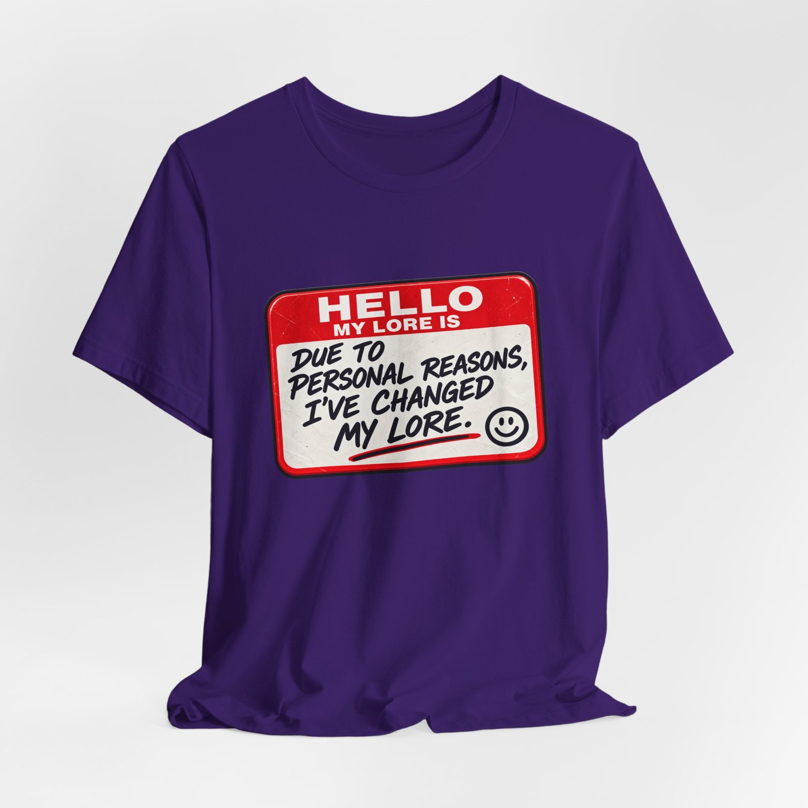 Changed My Lore Funny Personal Backstory Tee - Image 40