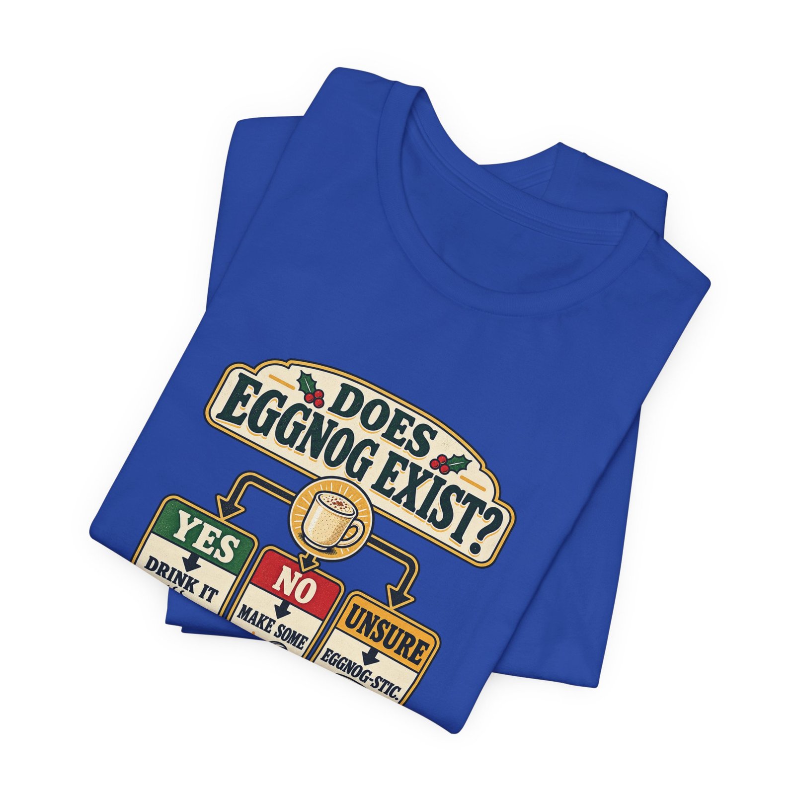 Does Eggnog Pun Exist Holiday Chart Graphic Tee - Image 31