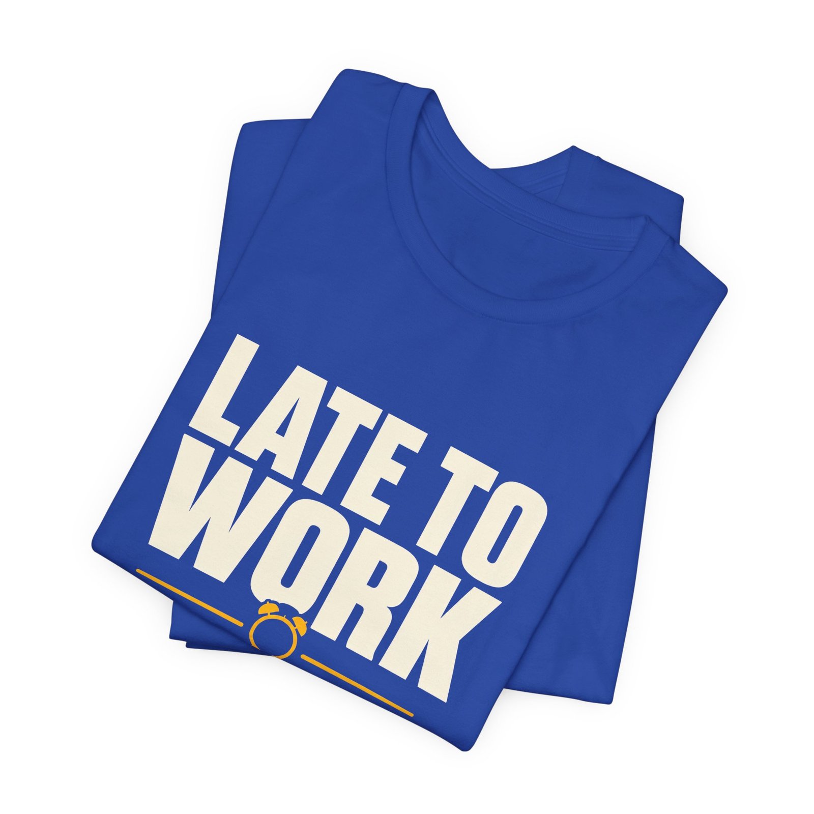 Late To Work Early To The Roast Coffee Roasting Tee - Image 19