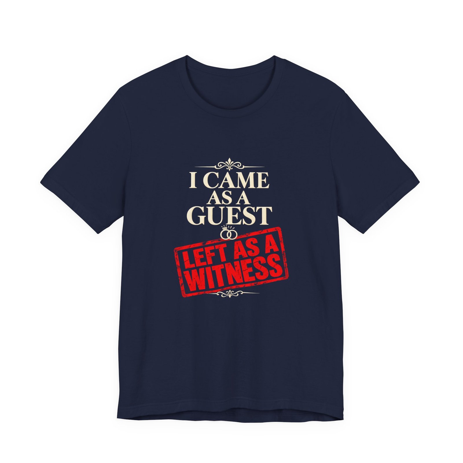 I Came As a Guest Left as a Witness Wedding Quote - Image 21