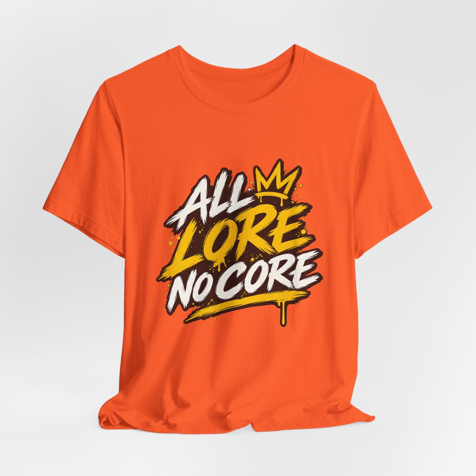 All Lore No Core Graffiti Larp Humor Graphic - Image 8