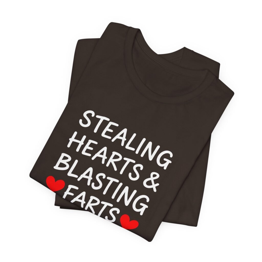Stealing Hearts Blasting Farts Valentine Humor