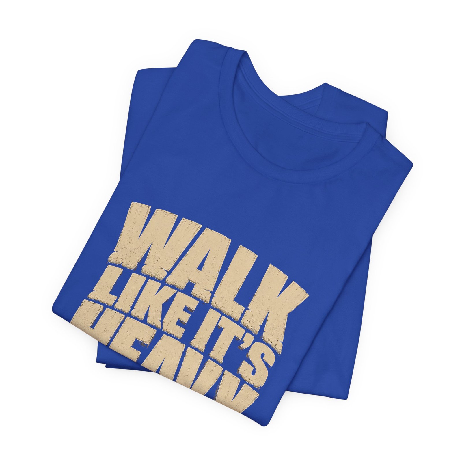 Walk Like It’s Heavy Cracked Lettering Graphic Tee - Image 19