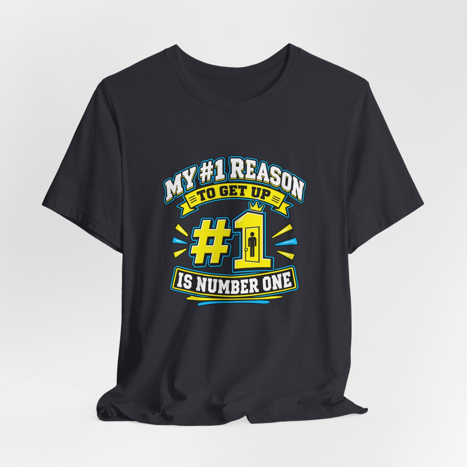 My Number One Reason Bathroom Humor Graphic - Image 24