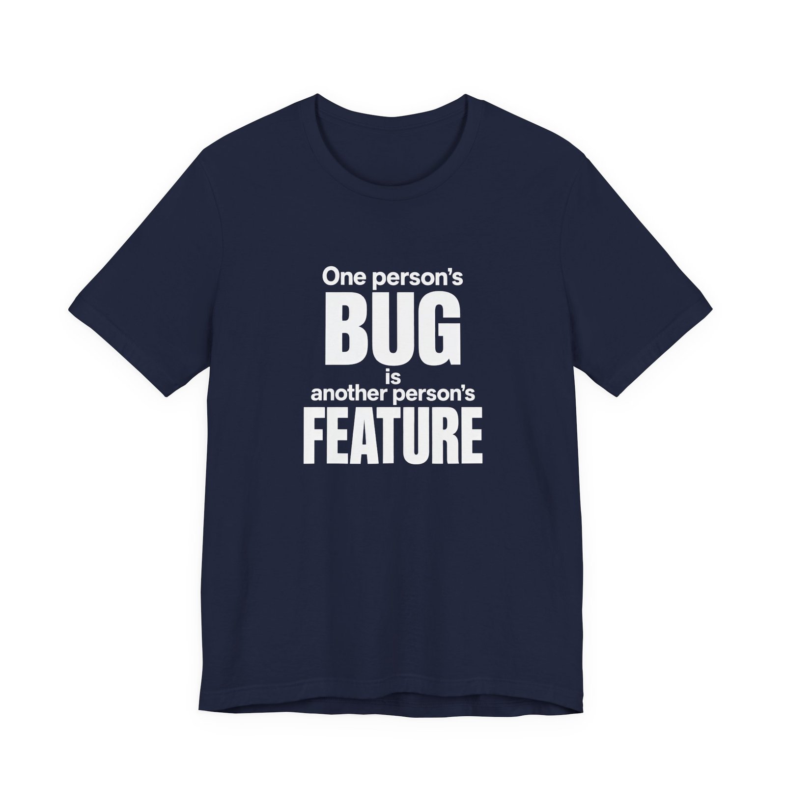 One Person's Bug Is Another Person's Feature - Image 21