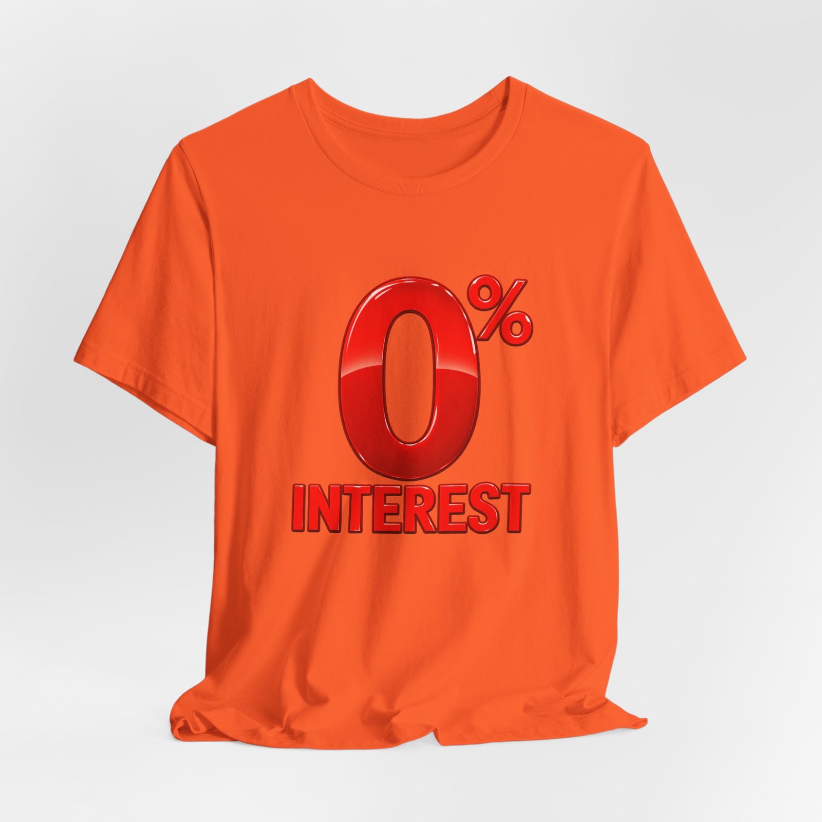 0% Interest Halloween Costume Rejection Joke Graphic Tee - Image 8