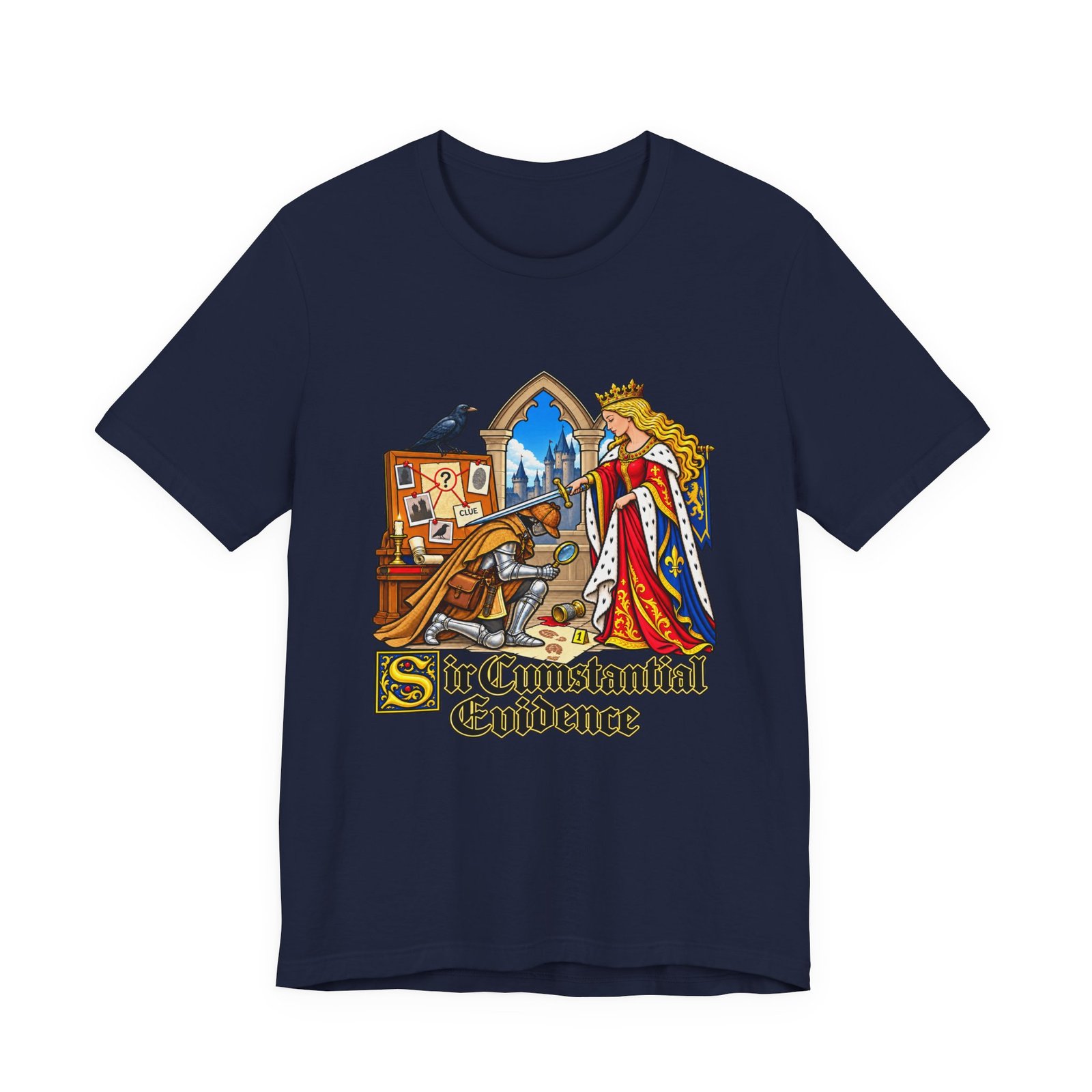 Sir Cumstantial Evidence Medieval Mystery Graphic Tee - Image 33