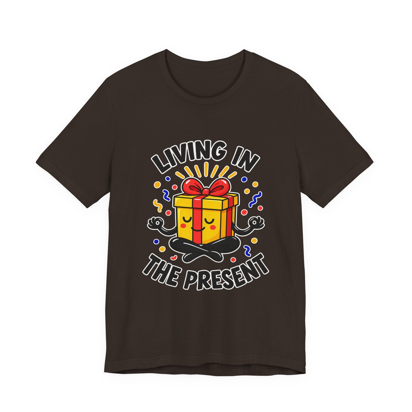 Living In The Present Meditating Gift Birthday Pun Graphic Tee - Image 9