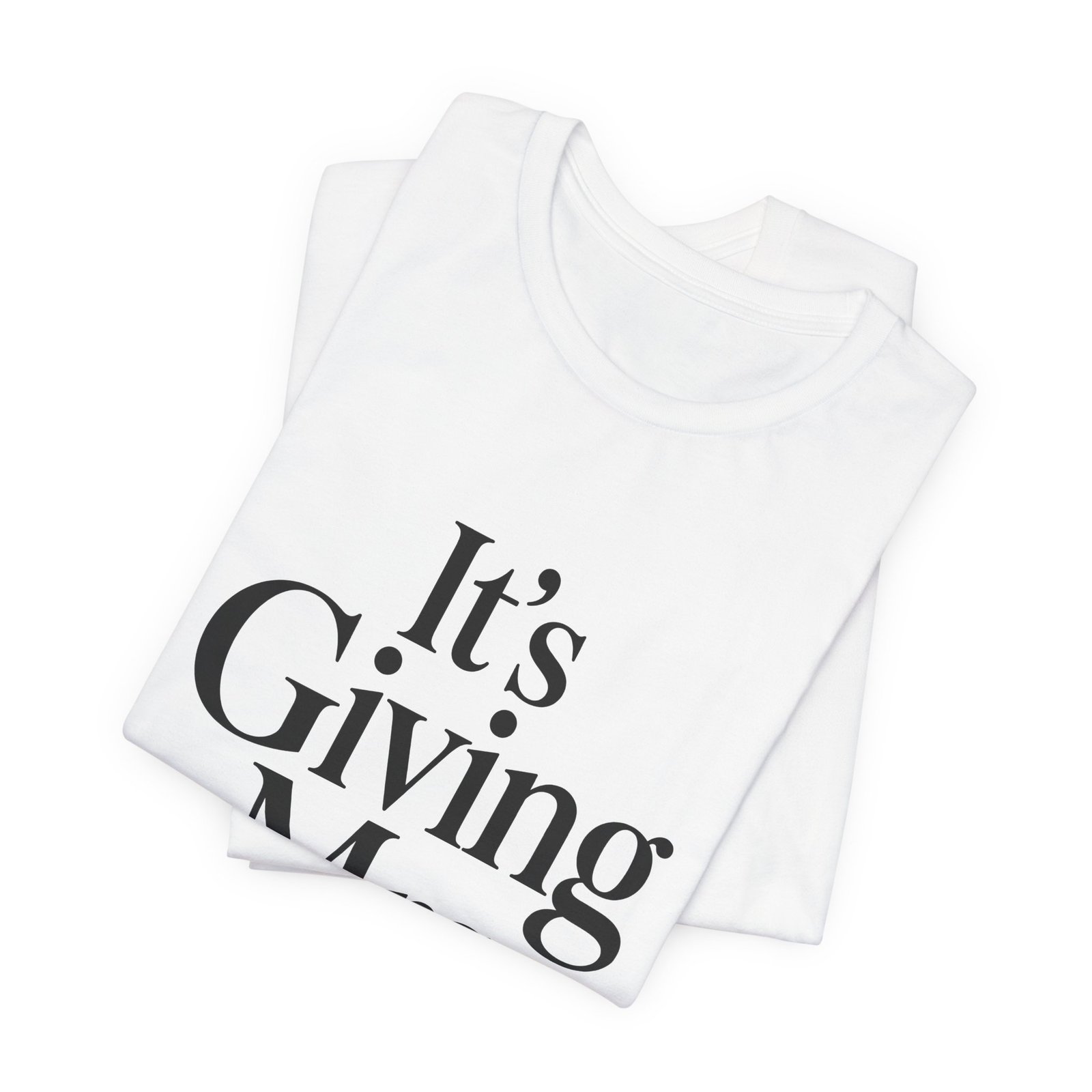 It Is Giving Mrs Funny Relationship Saying Graphic Tee - Image 3
