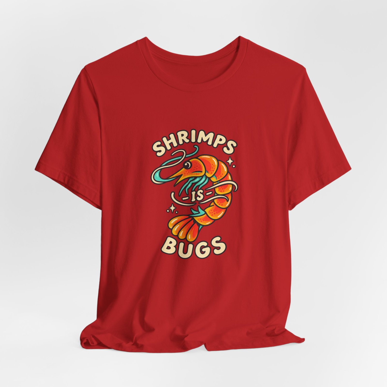Shrimps Is Bugs Cartoon Shrimp Meme Tee - Image 48