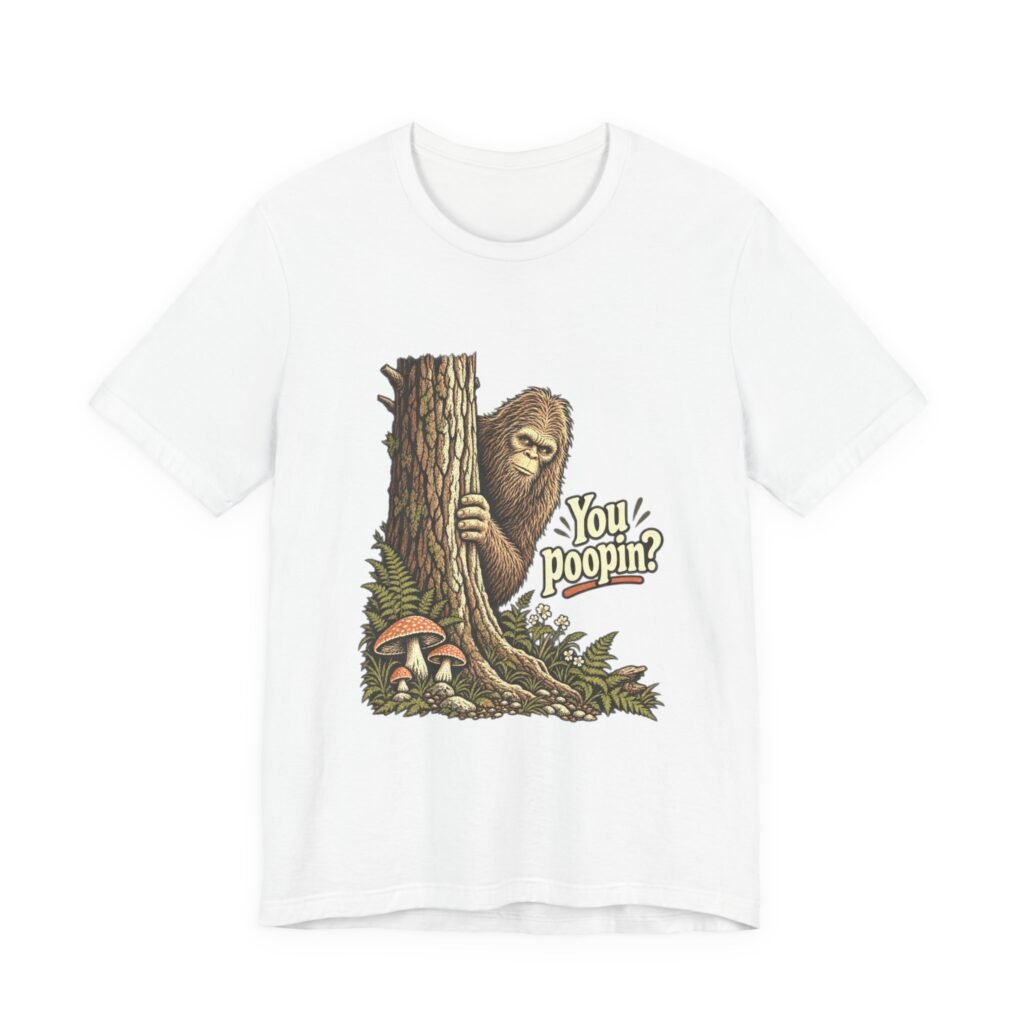 You Poopin? Bigfoot Forest Bathroom Joke