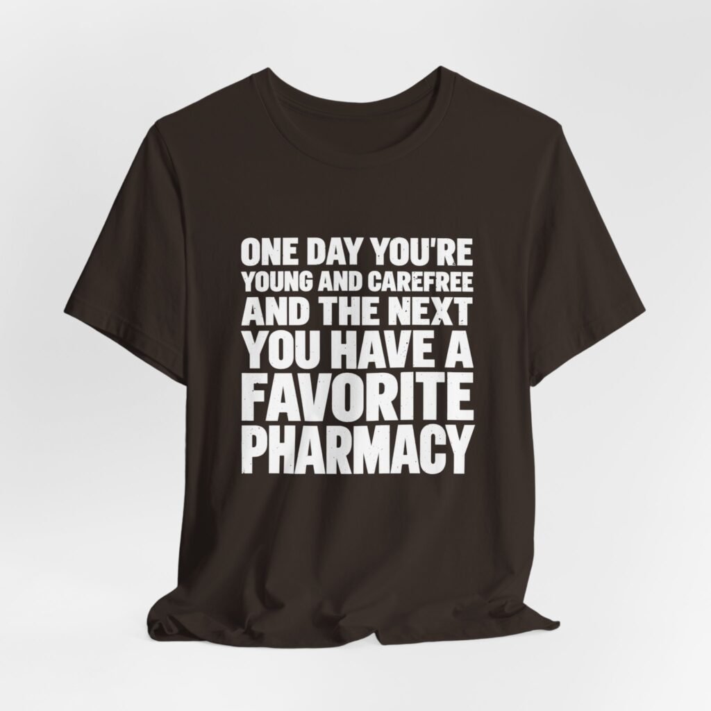 You Have A Favorite Pharmacy