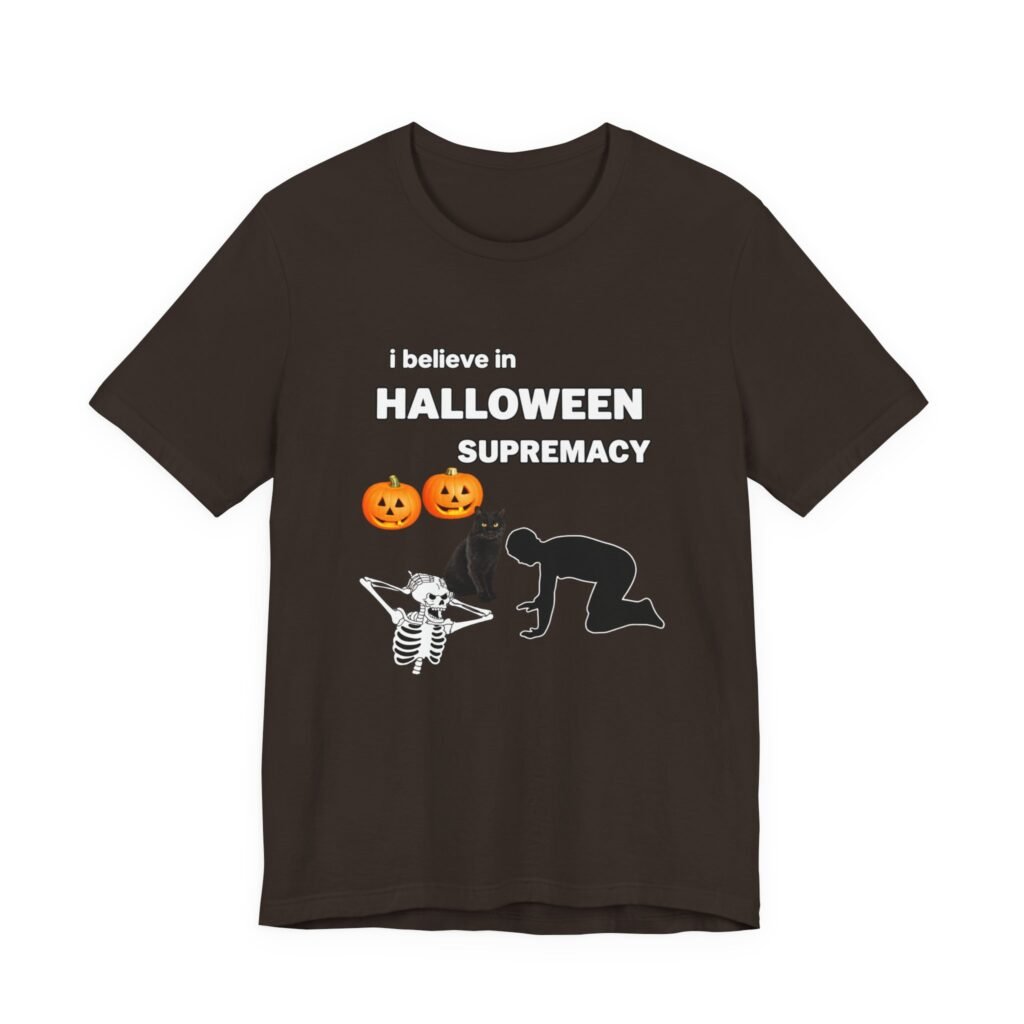 Believe In Halloween Supremacy Meme Graphic Tee