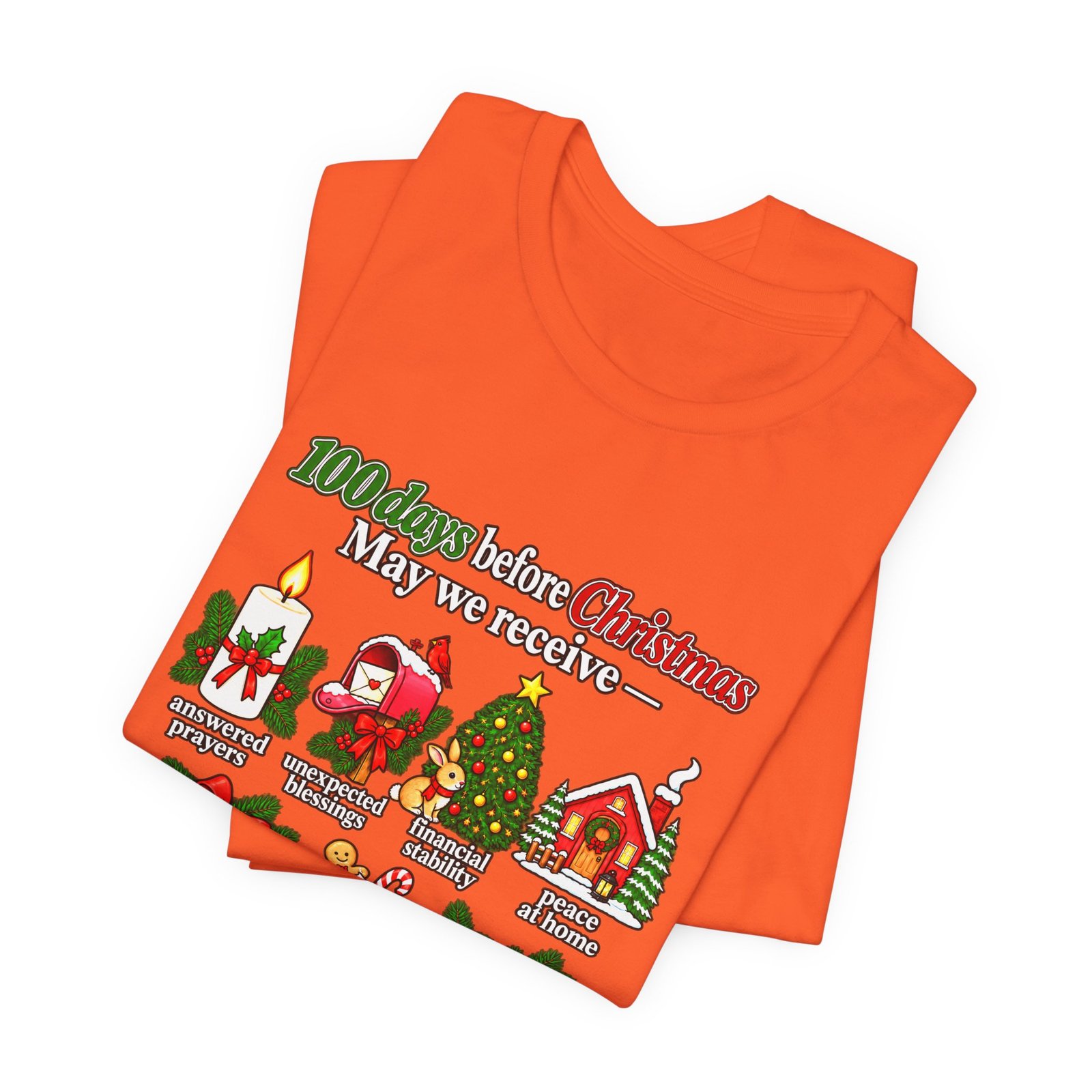 100 Days Before Christmas Answered Prayers Graphic Tee - Image 7