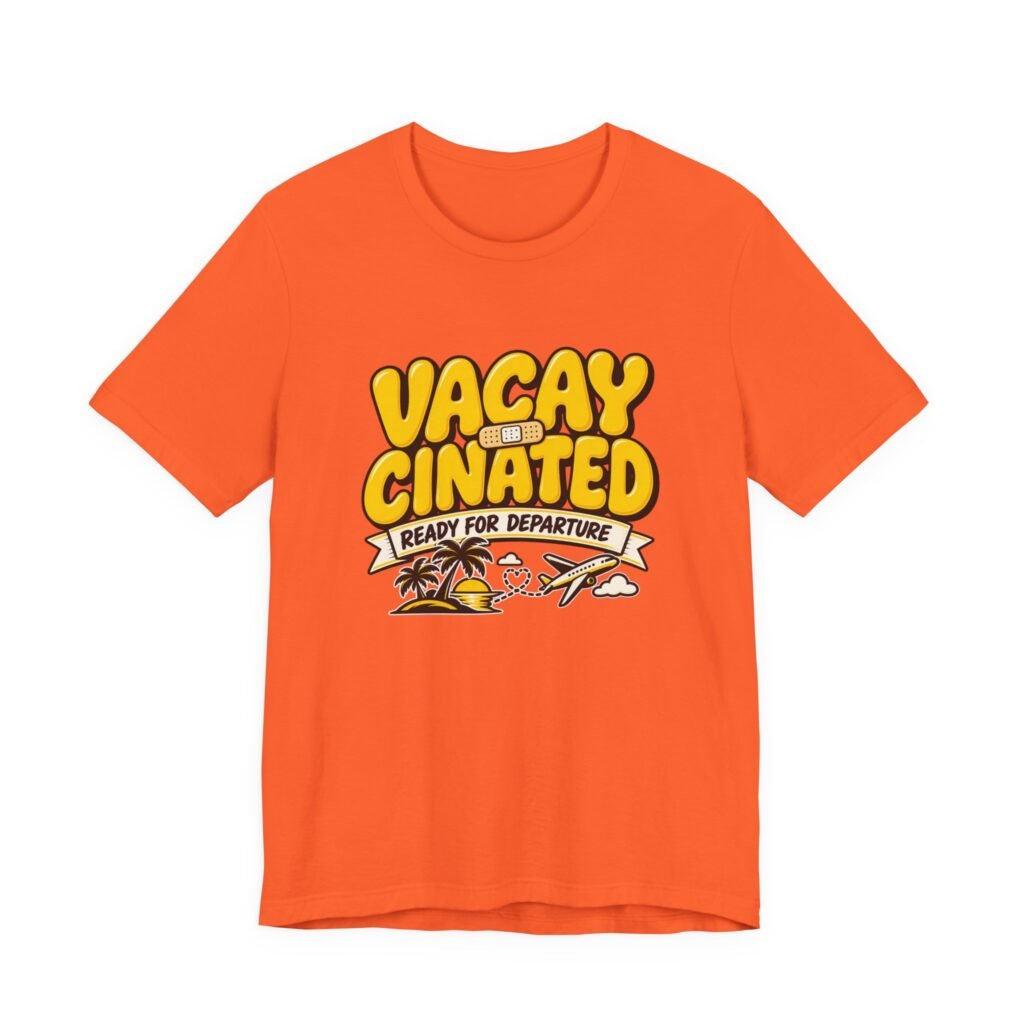 Vacay Cinated Ready for Departure Travel Humor