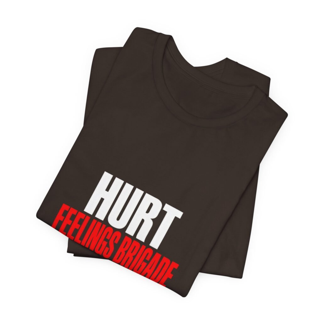 Hurt Feelings Brigade Assemble Humor