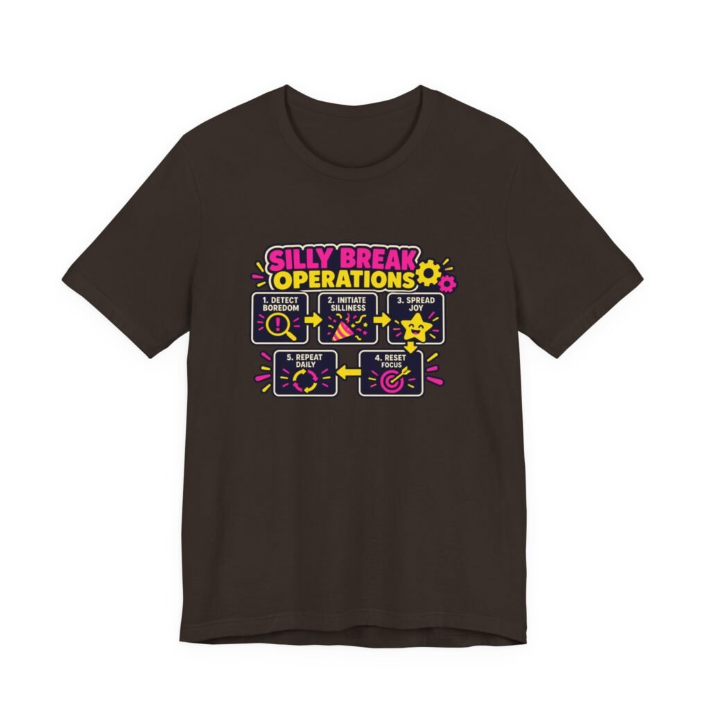 Silly Break Operations Boredom Relief Teachers Graphic Tee