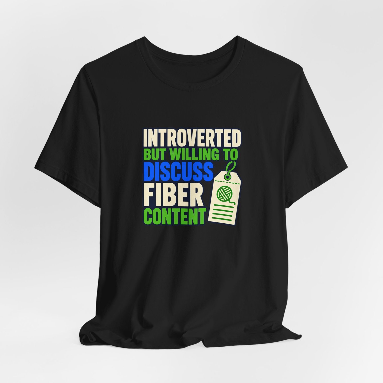 Introverted But Willing To Discuss Fiber Content - Image 16