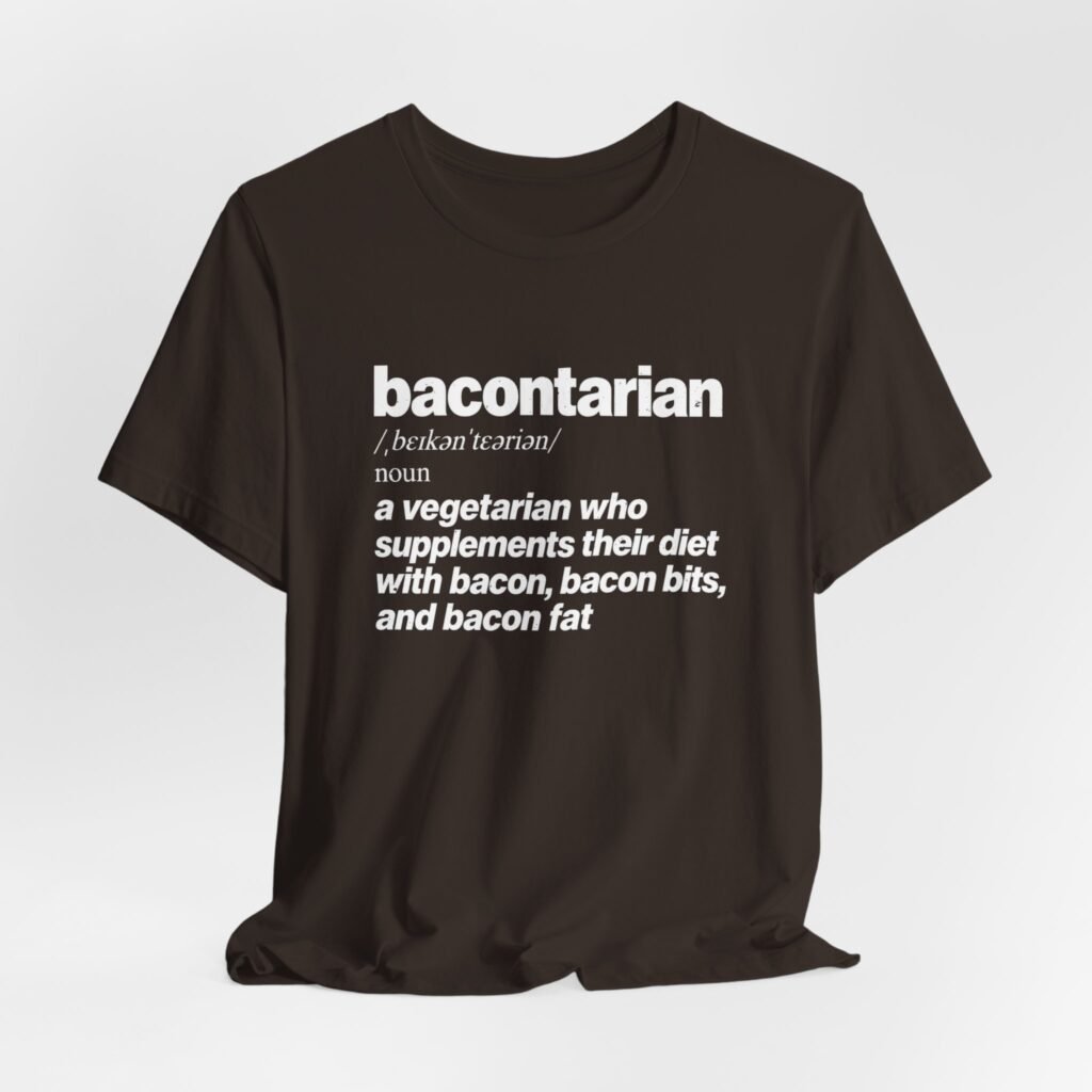 Bacontarian Dictionary Definition