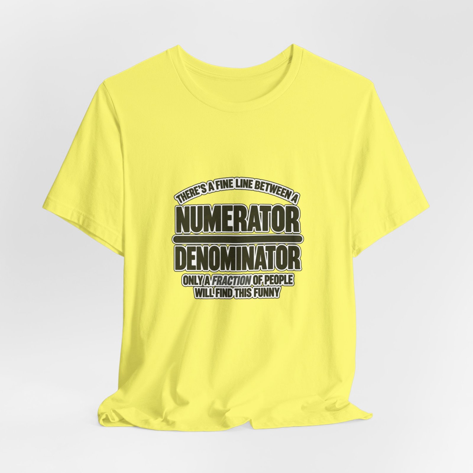 Fine Line Numerator Denominator Math Pun - Image 20